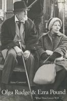 Olga Rudge and Ezra Pound: "What Thou Lovest Well..." 0300087039 Book Cover
