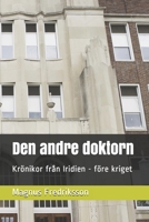 Den andre doktorn: Krönikor från Iridien - före kriget B095JNJKYK Book Cover