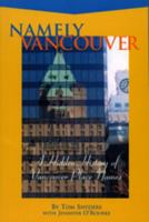 Namely Vancouver: A Hidden History of Vancouver Place Names 155152077X Book Cover