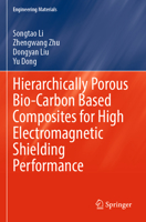 Hierarchically Porous Bio-Carbon Based Composites for High Electromagnetic Shielding Performance 9811910715 Book Cover