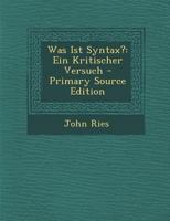 Was Ist Syntax?: Ein Kritischer Versuch 0270728155 Book Cover