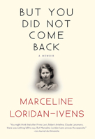 But You Did Not Come Back 0802126235 Book Cover