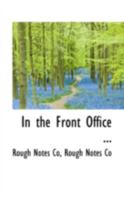 In the Front Office ... 1171517750 Book Cover