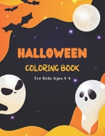 Halloween Coloring Book For Kids Ages 4-8: Collection of Fun, Original & Unique Halloween Coloring Pages For Children! B08LGGS1W1 Book Cover