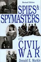 Spies and Spymasters of the Civil War 078180227X Book Cover