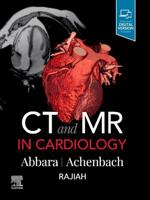 CT and MR in Cardiology 0323582125 Book Cover