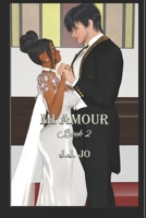 MI Amour: Book 2 B0FJH45L35 Book Cover