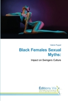 Black Females Sexual Myths 6139589487 Book Cover