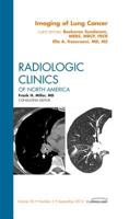 Imaging of Lung Cancer, An Issue of Radiologic Clinics of North America (Volume 50-5) 1455739308 Book Cover