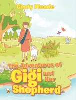 The Adventures of Gigi and Her Shepherd 164569187X Book Cover