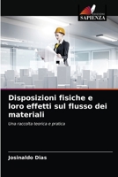 Disposizioni fisiche e loro effetti sul flusso dei materiali 6204076264 Book Cover