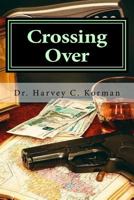 Crossing Over 1545401551 Book Cover