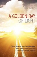 A Golden Ray of Light 1622304217 Book Cover