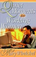 Quiet Moments for Working Woman 1569550786 Book Cover