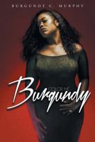 Color Me Burgundy 1684098351 Book Cover