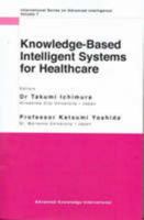 Knowledge-Based Intelligent Systems for Healthcare 0975100440 Book Cover