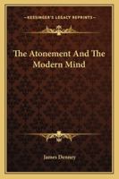 The Atonement And The Modern Mind 1438526199 Book Cover