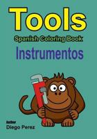 Spanish Coloring Book: Tools 1546361642 Book Cover