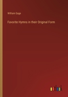 Favorite Hymns in their Original Form 3368829688 Book Cover
