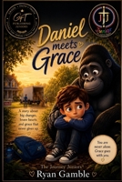 Daniel meets Grace (The Journey Juniors) B0H6QRXCCG Book Cover