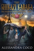 The Shikazi Karaka: The Legend of the Winged People - Book 3 B0C2SQ1ZCS Book Cover