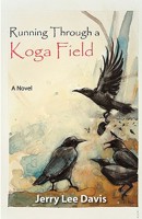 Running Through a Koga Field 1608300005 Book Cover