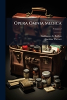 Opera Omnia Medica, Volume 2 1175861146 Book Cover