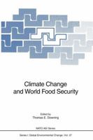 Climate Change and World Food Security 3642646875 Book Cover