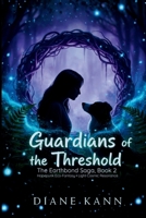 Guardians of the Threshold (The Earthbond Saga) 1969569328 Book Cover