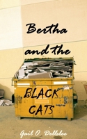 Bertha and the Black Cats B0GXN1NFQZ Book Cover