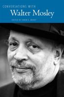 Conversations with Walter Mosley 1604739436 Book Cover
