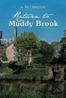 Return to Muddy Brook 1426987560 Book Cover