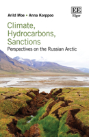 Climate, Hydrocarbons, Sanctions: Perspectives on the Russian Arctic 1035355507 Book Cover
