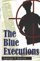 The Blue Executions 1494932695 Book Cover