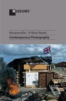 10 Must Reads: Contemporary Photography 1910144800 Book Cover