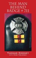 The Man Behind Badge # 711 147870912X Book Cover