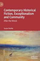 Contemporary Historical Fiction, Exceptionalism and Community: After the Wreck 3030554651 Book Cover