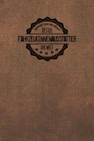 Gepr�ft und Best�tigt bester Fahrzeuginnenausstatter der Welt: Notizbuch f�r den Mann, der in der Fahrzeuginnenausstattung arbeitet Geschenkidee Geschenke Geschenk 1706472692 Book Cover