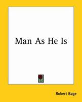 Man As He Is 1419132318 Book Cover
