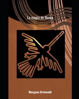 La Magia de Nazca (Spanish Edition) B0GYSYBN24 Book Cover