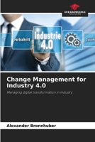 Change Management for Industry 4.0 6209729983 Book Cover
