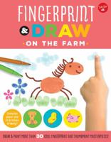 Fingerprint  Draw: On the Farm: Draw  paint more than 30 cool fingerprint and thumbprint masterpieces 1633223019 Book Cover