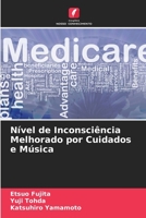 Nível de Inconsciência Melhorado por Cuidados e Música 6205399113 Book Cover