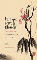 Para que serve a filosofia e outros poemas (Portuguese Edition) B0H8K5XYVD Book Cover