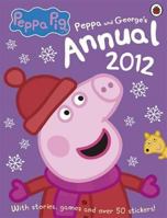 Peppa Pig: The Official Annual 2012 140930910X Book Cover