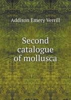 Second Catalogue of Mollusca 1116330679 Book Cover