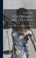 Local Government and Taxation 1017547262 Book Cover