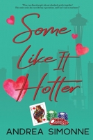 Some Like It Hotter 1945968001 Book Cover