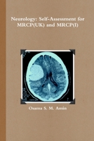 Neurology: Self-Assessment for MRCP(UK) and MRCP(I) 1365370739 Book Cover