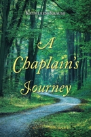 A Chaplain's Journey B0FHJF2C4K Book Cover
